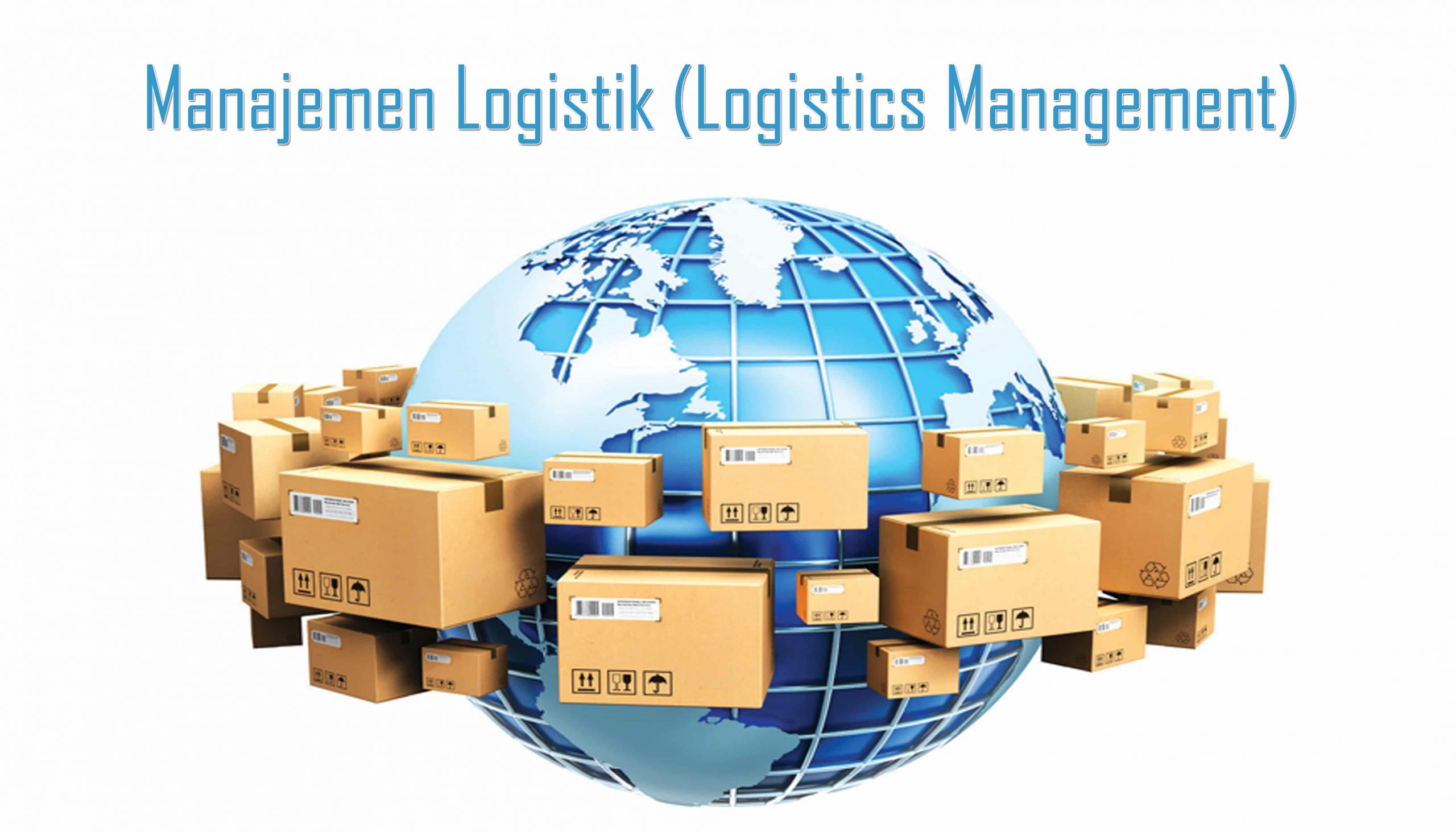 Pengertian Manajemen Logistik